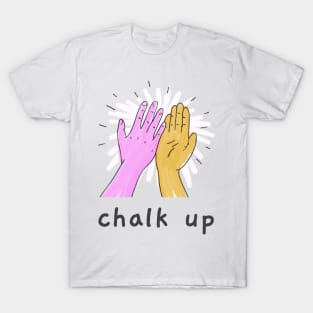 Chalk Up T-Shirt